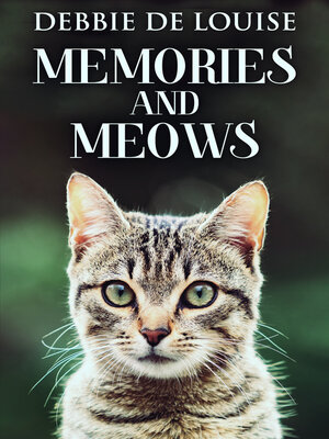 cover image of Memories and Meows
